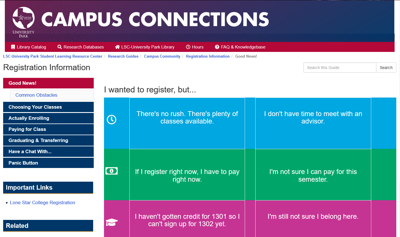 Campus Connections LibGuide for Registration Information. Homepage has color-coded cards, each presenting a statement of a barrier to registration from thinking there will be time later to being unsure if you fit at the school.